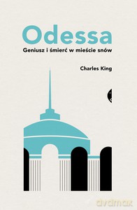Odessa - Charles King [KSIĄŻKA]