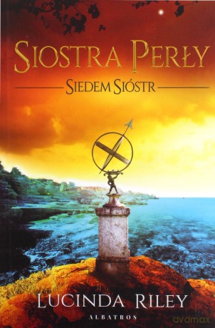 Siedem sióstr (Tom 4). Siostra perły - Lucinda Riley [KSIĄŻKA]