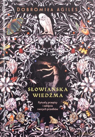 Słowiańska wiedźma - Dobromiła Agiles [KSIĄŻKA]