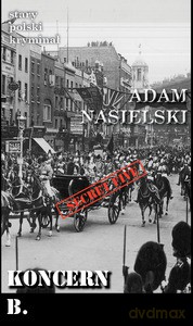 Stary polski kryminał (Tom 11) Koncern B - Adam Nasielski [KSIĄŻKA]
