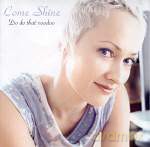 Come Shine: Do do that voodoo [CD]