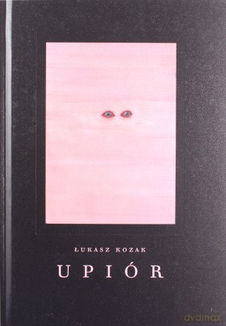 UPIÓR. Historia naturalna - Łukasz Kozak [KSIĄŻKA]