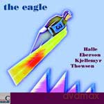 Halle, Eberson, Kjellemyr, Thowsen: The Eagle [CD]
