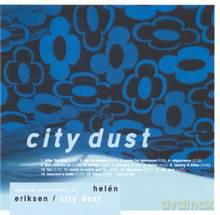 Helen Eriksen: City Dust [CD]
