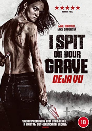 I Spit On Your Grave: Deja Vu [DVD]