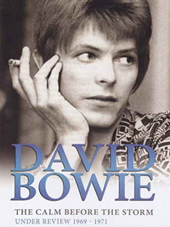 David Bowie: The Calm Before The Storm [DVD]