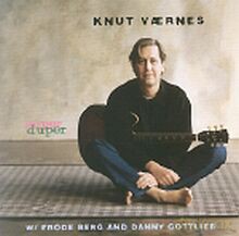 Knut Varnes, Dan Gottlieb, Bob Berg: Super Duper [CD]
