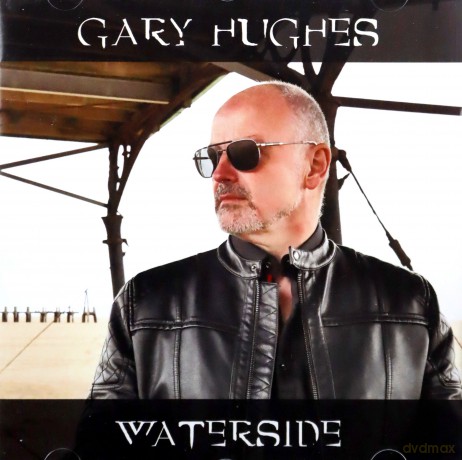 Gary Hughes: Waterside [CD]