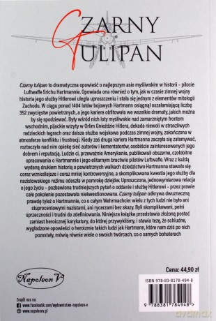 Czarny Tulipan. Życie i mit Ericha Hartmanna, najlepszego asa myśliwskiego w dziejach - Erik Schmidt [KSIĄŻKA]
