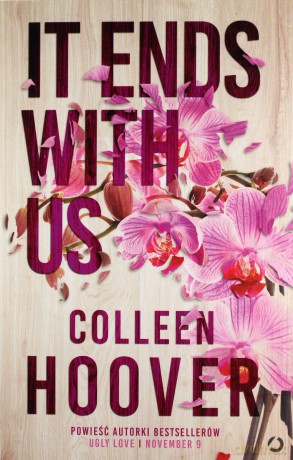 It Ends with Us - Colleen Hoover [KSIĄŻKA]