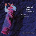 Patrick Shaw Iversen: Floating Islands [CD]