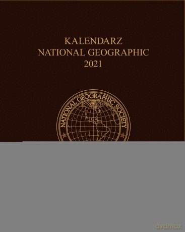 Kalendarz National Geographic 2021 brązowy [KALENDARZ]