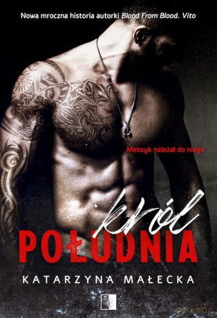 Król Południa - Katarzyna Małecka [KSIĄŻKA]