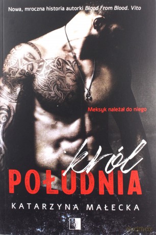 Król Południa - Katarzyna Małecka [KSIĄŻKA]
