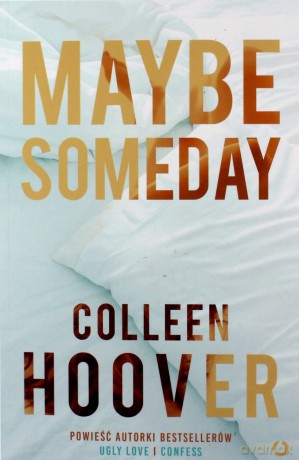 Maybe Someday - Colleen Hoover [KSIĄŻKA]