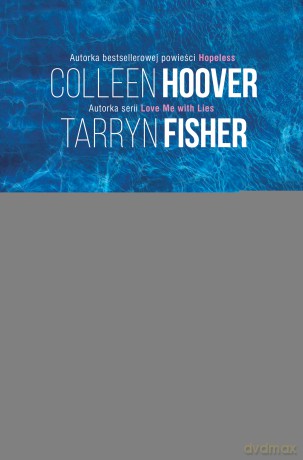 Never Never - Colleen Hoover, Tarryn Fisher [KSIĄŻKA]