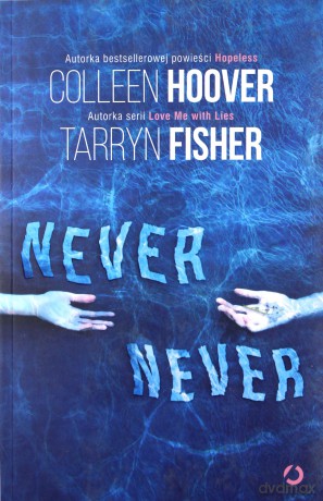 Never Never - Colleen Hoover, Tarryn Fisher [KSIĄŻKA]