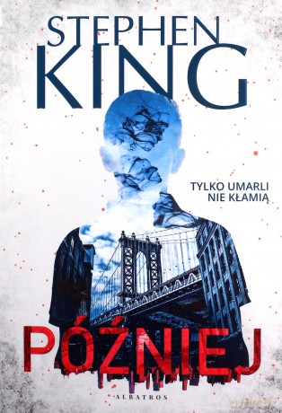 Później - Stephen King [KSIĄŻKA]