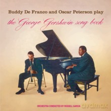 Buddy DeFranco, Oscar Peterson: The George Gershwin Songbook [CD]