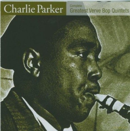Charlie Parker: Complete Greatest Verve Bop Quintet [CD]