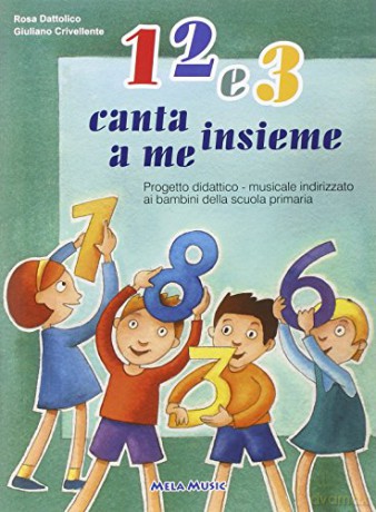 1, 2 E 3 Canta Insieme A Me [CD]