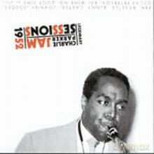 Charlie Parker: Legendary 1952 Jam Sessions [CD]