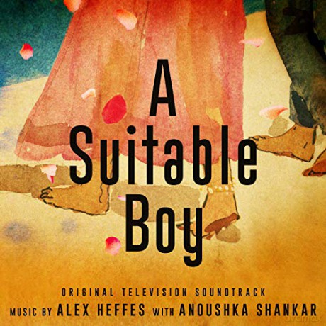 A Suitable Boy - S soundtrack (Alex Heffes) [CD]