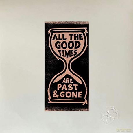 Gillian Welch And David Rawlings: All The Good Times [CD]