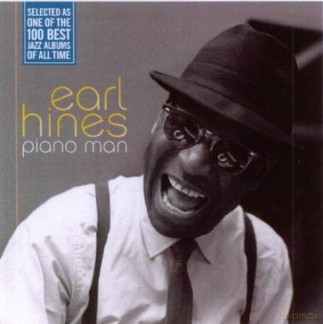 Earl Hines: Piano Man [CD]
