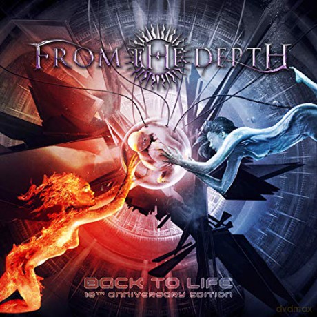 From The Depth: Back To Life (10th Anniversary) [CD]