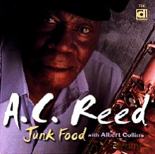 A.C.Reed with Albert Collins: Junk Food [CD]