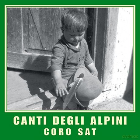 Coro Della Sat: Canti Degli Alpini [CD]