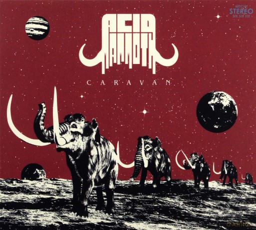 Acid Mammoth: Caravan [CD]