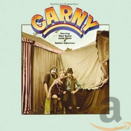 Carny soundtrack (Robbie Robertson) [CD]