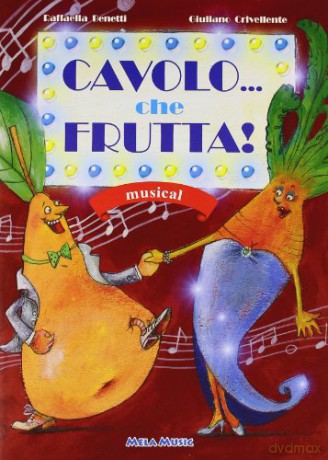 Cavolo... Che Frutta! [CD]