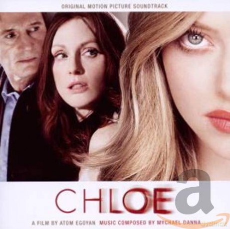 Chloe soundtrack [CD]