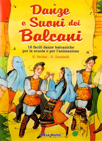 Danze E Suoni Dei Balcani [CD]