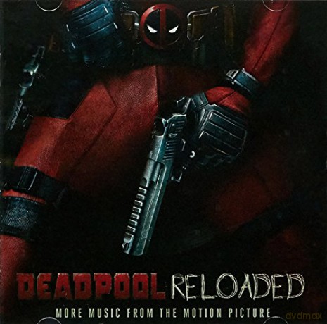 Deadpool Reloaded soundtrack [CD]