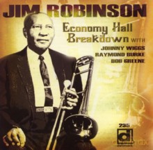 Jim Robinson: Economy Hall Breakdown [CD]