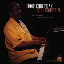 Jodie Christian: Soul Fountain [CD]