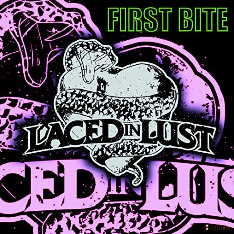 Laced In Lust: First Bite [CD]