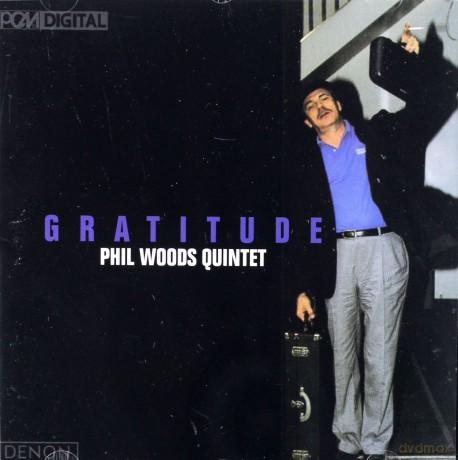 Phil Woods Quintet: Gratitude [CD]