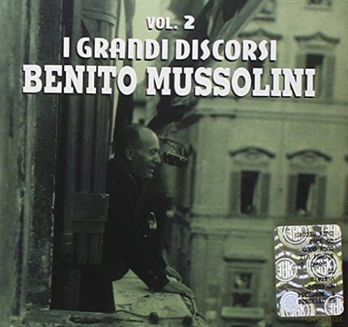 Vari-I Grandi Discor: I Grandi Discorsi-Mussolini V2 [CD]