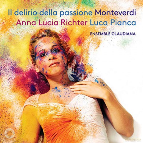 Claudio Monteverdi: Il Delirio Della Passione [CD]