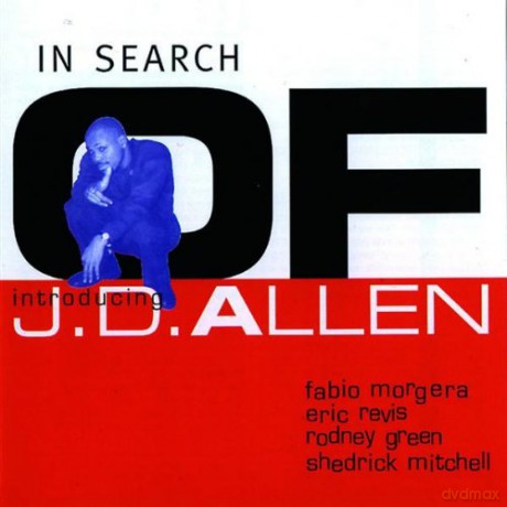 J.D. Allen: In Search Of [CD]
