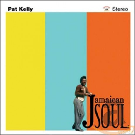 Pat Kelly: Jamaican Soul [CD]