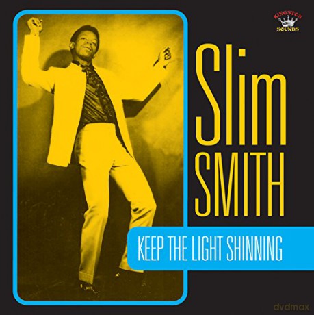 Slim Smith: Keep The Light Shining [CD]