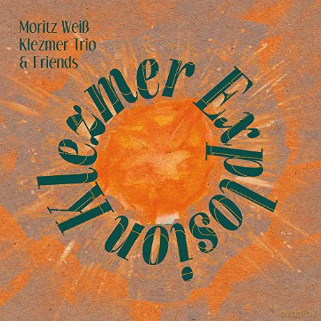 Moritz Weiss Klezmer Trio: Klezmer Explosion [CD]