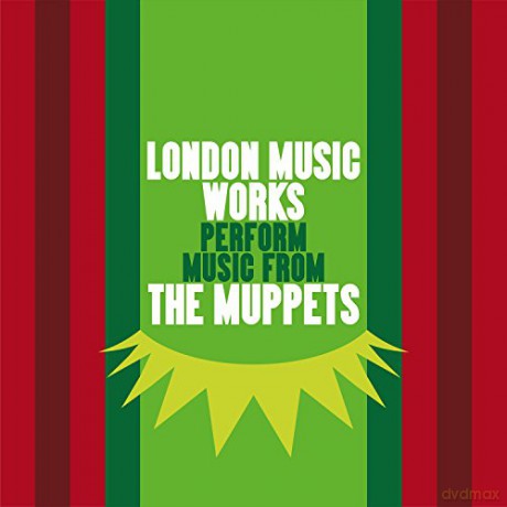 London Music Works Perform Music From the Muppets soundtrack [CD]