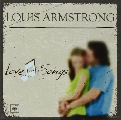 Louis Armstrong: Louis Armstrong-Love Songs [CD]